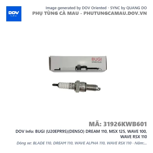 BUGI (U20EPR9S)(DENSO) DREAM 110, MSX 125, WAVE 100, WAVE RSX 110 — 31926KWB601