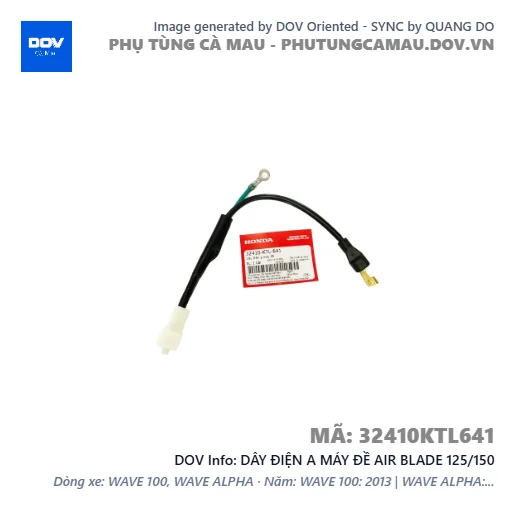 DÂY ĐIỆN A MÁY ĐỀ AIR BLADE 125/150 — 32410KTL641