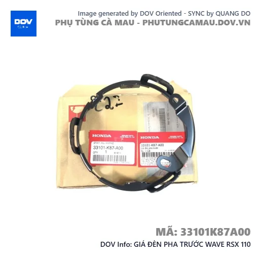 GIÁ ĐÈN PHA TRƯỚC WAVE RSX 110 — 33101K87A00