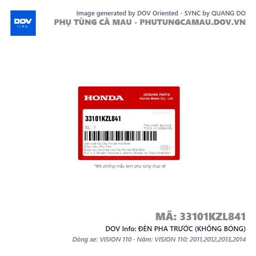 ĐÈN PHA TRƯỚC (KHÔNG BÓNG)  — 33101KZL841