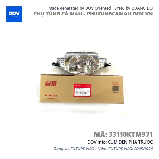 CỤM ĐÈN PHA TRƯỚC  — 33110KTM971