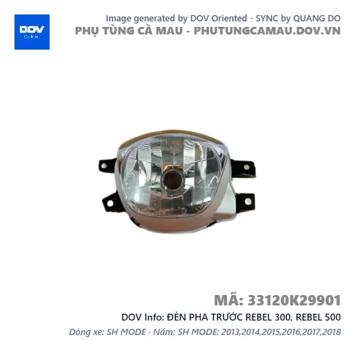 ĐÈN PHA TRƯỚC REBEL 300, REBEL 500 — 33120K29901