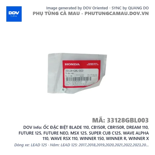 ỐC ĐẶC BIỆT BLADE 110, CB150R, CBR150R, DREAM 110, FUTURE 125, FUTURE NEO, MSX 125, SUPER CUB C125, WAVE ALPHA 110, WAVE RSX 110, WINNER 150, WINNER R, WINNER X — 33128GBL003