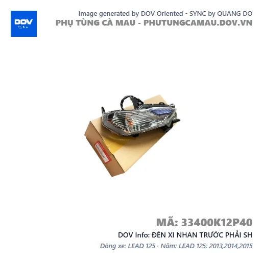 ĐÈN XI NHAN TRƯỚC PHẢI SH — 33400K12P40