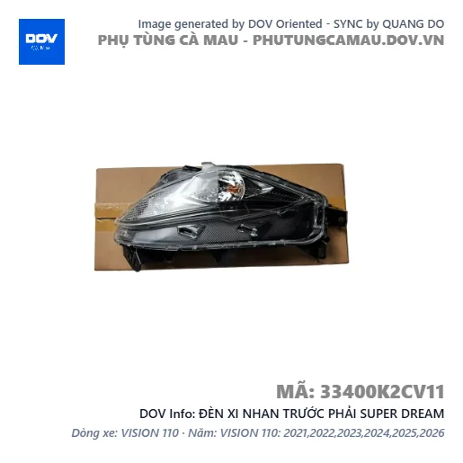 ĐÈN XI NHAN TRƯỚC PHẢI SUPER DREAM — 33400K2CV11