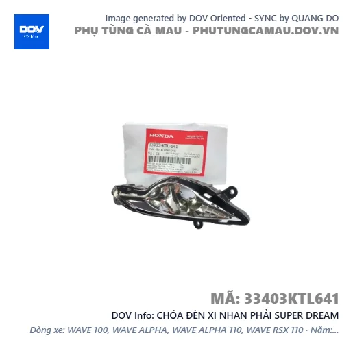 CHÓA ĐÈN XI NHAN PHẢI SUPER DREAM — 33403KTL641