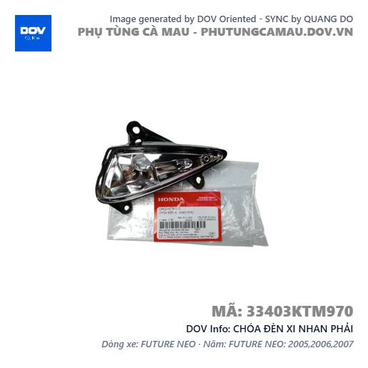 CHÓA ĐÈN XI NHAN PHẢI  — 33403KTM970