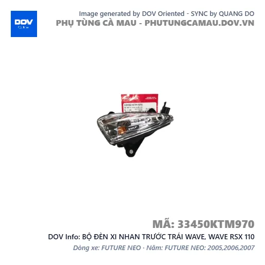 BỘ ĐÈN XI NHAN TRƯỚC TRÁI WAVE, WAVE RSX 110 — 33450KTM970