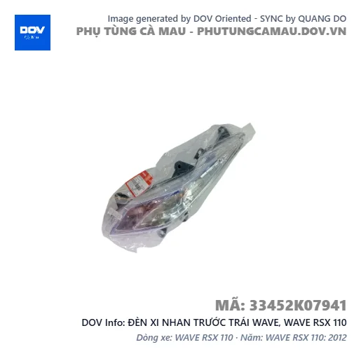 ĐÈN XI NHAN TRƯỚC TRÁI WAVE, WAVE RSX 110 — 33452K07941