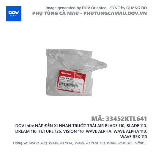 NẮP ĐÈN XI NHAN TRƯỚC TRÁI AIR BLADE 110, BLADE 110, DREAM 110, FUTURE 125, VISION 110, WAVE ALPHA, WAVE ALPHA 110, WAVE RSX 110 — 33452KTL641