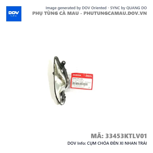 CỤM CHÓA ĐÈN XI NHAN TRÁI  — 33453KTLV01