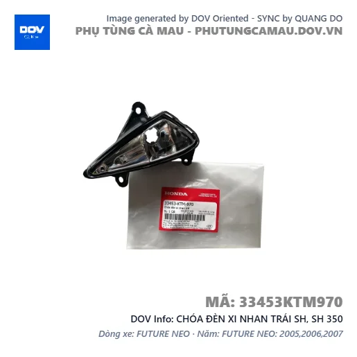 CHÓA ĐÈN XI NHAN TRÁI SH, SH 350 — 33453KTM970