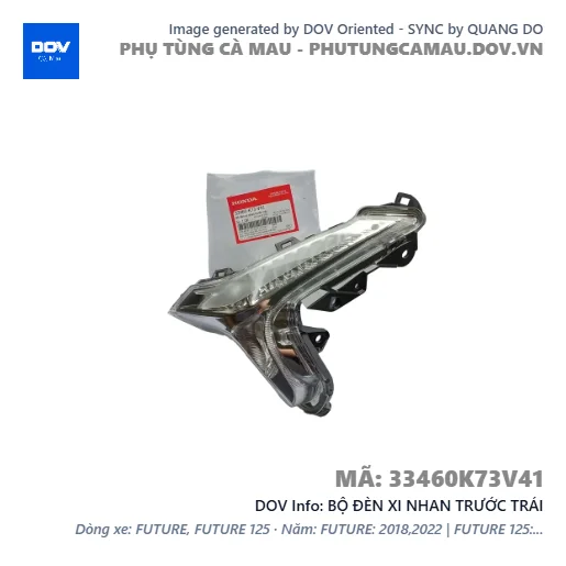 BỘ ĐÈN XI NHAN TRƯỚC TRÁI  — 33460K73V41