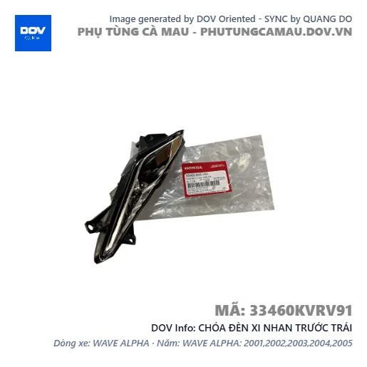 CHÓA ĐÈN XI NHAN TRƯỚC TRÁI  — 33460KVRV91