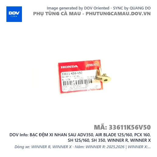 BẠC ĐỆM XI NHAN SAU ADV350, AIR BLADE 125/160, PCX 160, SH 125/160, SH 350, WINNER R, WINNER X — 33611K56V50