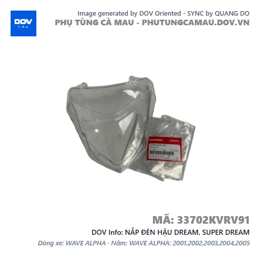 NẮP ĐÈN HẬU DREAM, SUPER DREAM — 33702KVRV91