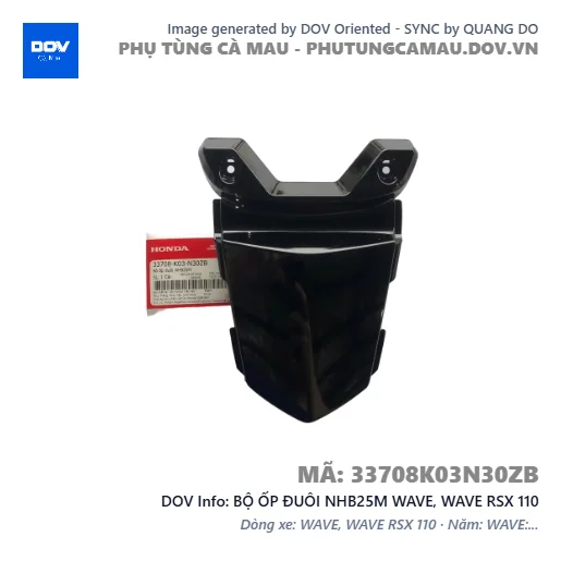 BỘ ỐP ĐUÔI NHB25M WAVE, WAVE RSX 110 — 33708K03N30ZB