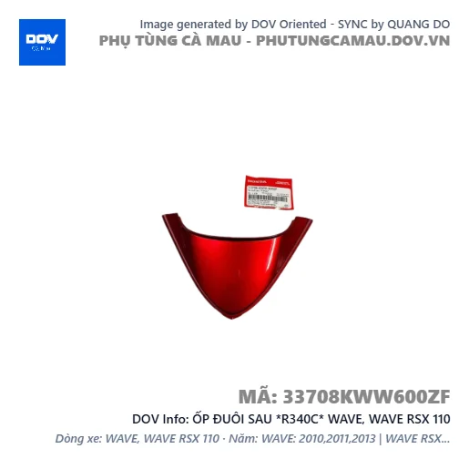 ỐP ĐUÔI SAU *R340C* WAVE, WAVE RSX 110 — 33708KWW600ZF