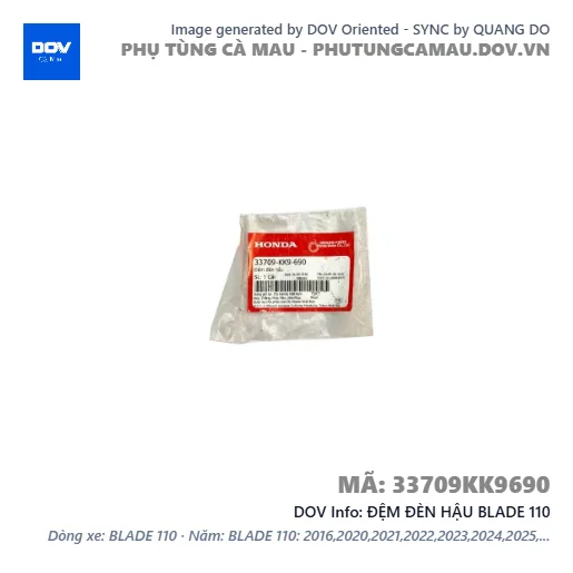 ĐỆM ĐÈN HẬU BLADE 110 — 33709KK9690