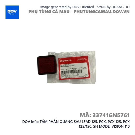 TẤM PHẢN QUANG SAU LEAD 125, PCX, PCX 125, PCX 125/150, SH MODE, VISION 110 — 33741GN5761