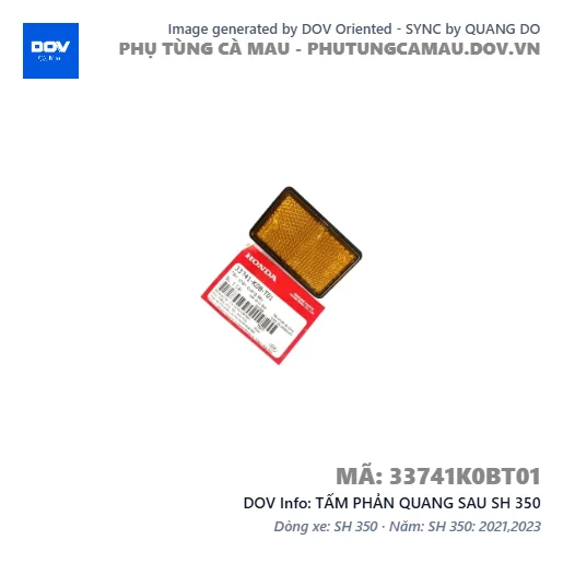 TẤM PHẢN QUANG SAU SH 350 — 33741K0BT01