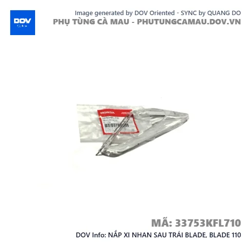 NẮP XI NHAN SAU TRÁI BLADE, BLADE 110 — 33753KFL710