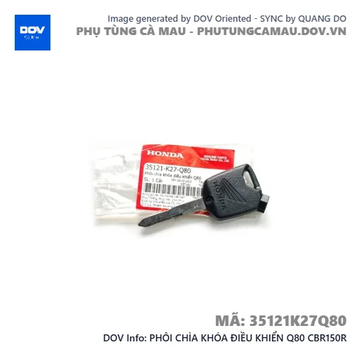 PHÔI CHÌA KHÓA ĐIỀU KHIỂN Q80 CBR150R — 35121K27Q80
