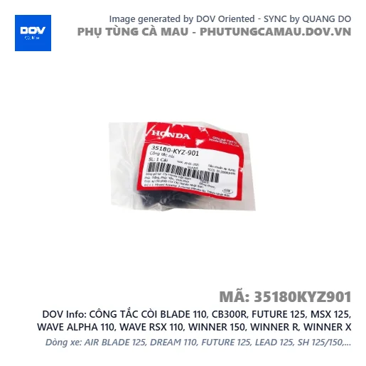 CÔNG TẮC CÒI BLADE 110, CB300R, FUTURE 125, MSX 125, WAVE ALPHA 110, WAVE RSX 110, WINNER 150, WINNER R, WINNER X — 35180KYZ901