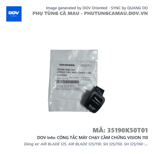 CÔNG TẮC MÁY CHẠY CẦM CHỪNG VISION 110 — 35190K50T01
