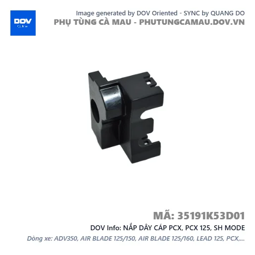 NẮP DÂY CÁP PCX, PCX 125, SH MODE — 35191K53D01