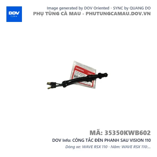 CÔNG TẮC ĐÈN PHANH SAU VISION 110 — 35350KWB602