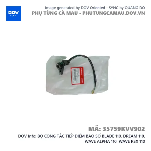 BỘ CÔNG TẮC TIẾP ĐIỂM BÁO SỐ BLADE 110, DREAM 110, WAVE ALPHA 110, WAVE RSX 110 — 35759KVV902