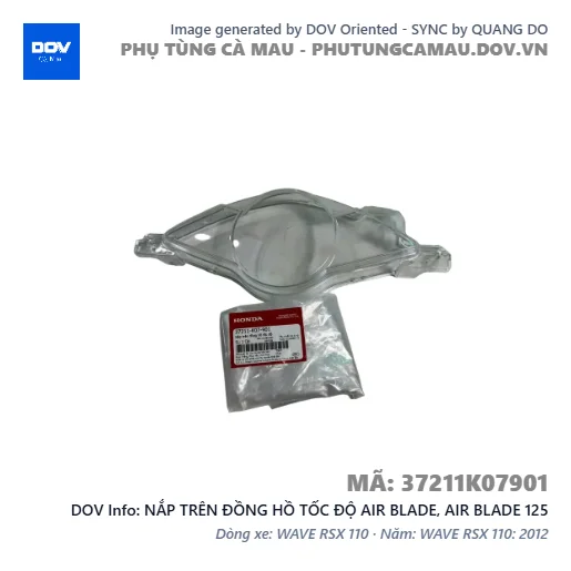 NẮP TRÊN ĐỒNG HỒ TỐC ĐỘ AIR BLADE, AIR BLADE 125 — 37211K07901