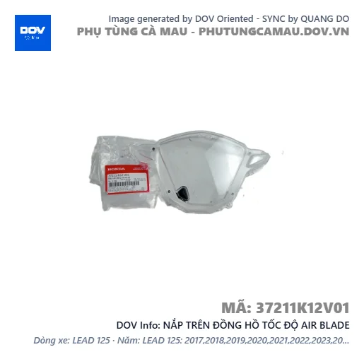 NẮP TRÊN ĐỒNG HỒ TỐC ĐỘ AIR BLADE — 37211K12V01