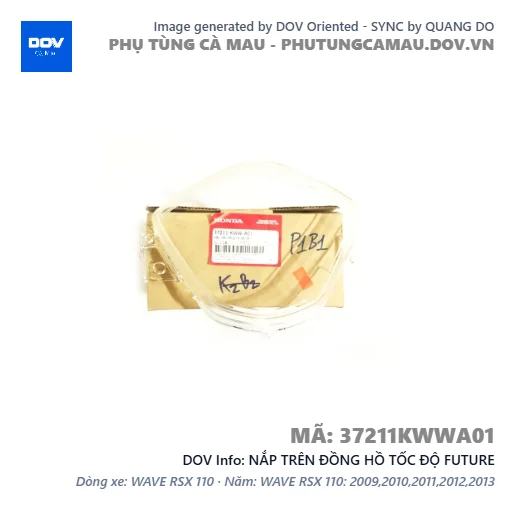 NẮP TRÊN ĐỒNG HỒ TỐC ĐỘ FUTURE — 37211KWWA01