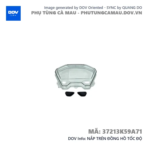 NẮP TRÊN ĐỒNG HỒ TỐC ĐỘ  — 37213K59A71