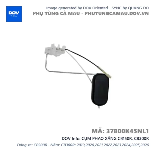 CỤM PHAO XĂNG CB150R, CB300R — 37800K45NL1