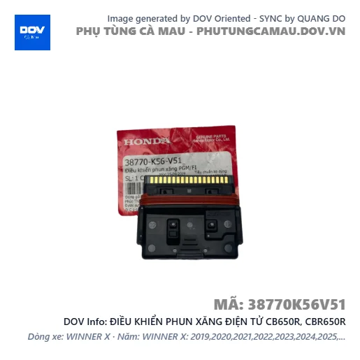 ĐIỀU KHIỂN PHUN XĂNG ĐIỆN TỬ CB650R, CBR650R — 38770K56V51