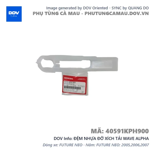 ĐỆM NHỰA ĐỠ XÍCH TẢI WAVE ALPHA — 40591KPH900