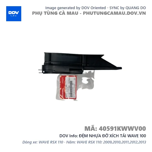 ĐỆM NHỰA ĐỠ XÍCH TẢI WAVE 100 — 40591KWWV00