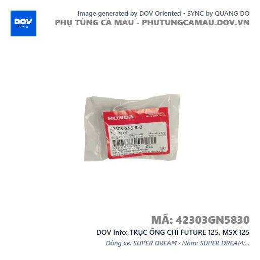 TRỤC ỐNG CHỈ FUTURE 125, MSX 125 — 42303GN5830