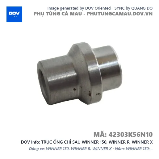 TRỤC ỐNG CHỈ SAU WINNER 150, WINNER R, WINNER X — 42303K56N10