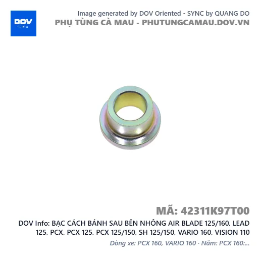 BẠC CÁCH BÁNH SAU BÊN NHÔNG AIR BLADE 125/160, LEAD 125, PCX, PCX 125, PCX 125/150, SH 125/150, VARIO 160, VISION 110 — 42311K97T00