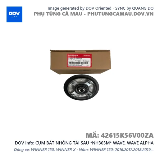 CỤM BẮT NHÔNG TẢI SAU *NH303M* WAVE, WAVE ALPHA — 42615K56V00ZA