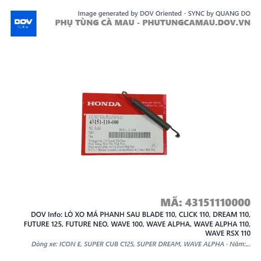 LÒ XO MÁ PHANH SAU BLADE 110, CLICK 110, DREAM 110, FUTURE 125, FUTURE NEO, WAVE 100, WAVE ALPHA, WAVE ALPHA 110, WAVE RSX 110 — 43151110000