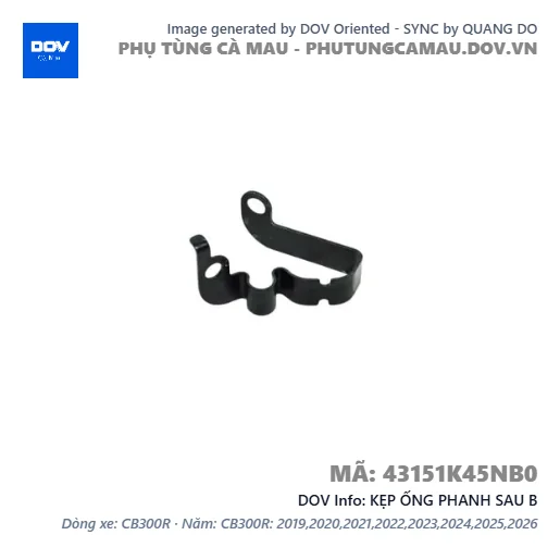 KẸP ỐNG PHANH SAU B  — 43151K45NB0