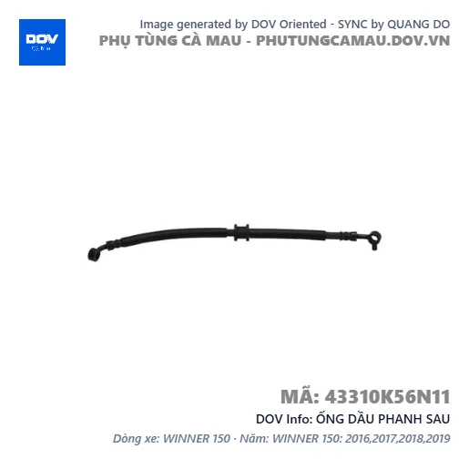 ỐNG DẦU PHANH SAU  — 43310K56N11