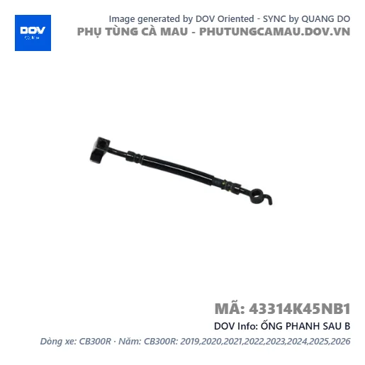 ỐNG PHANH SAU B  — 43314K45NB1