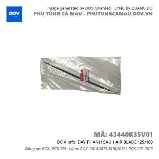 DÂY PHANH SAU 1 AIR BLADE 125/160 — 43440K35V01