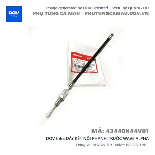 DÂY KẾT NỐI PHANH TRƯỚC WAVE ALPHA — 43440K44V01